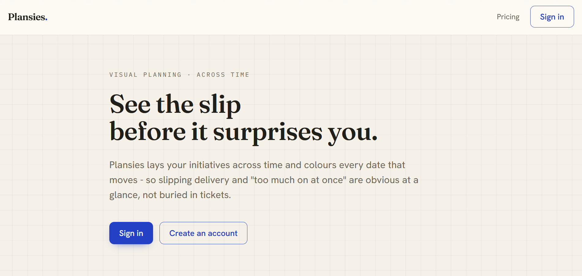 The Plansies home page, headed "See the slip before it surprises you."